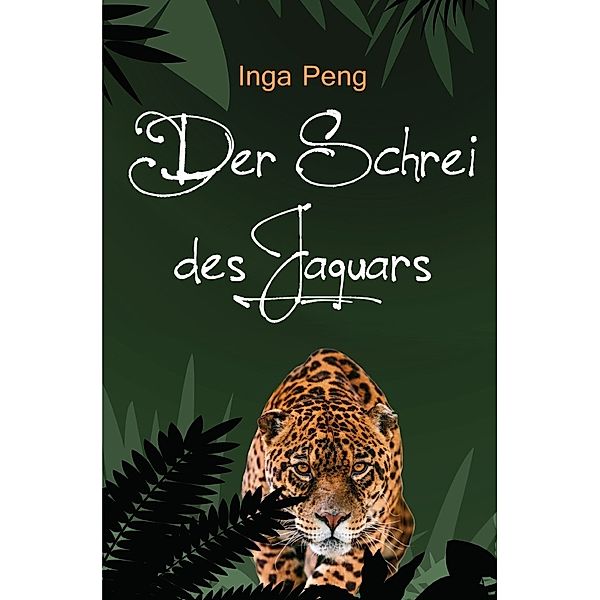 Der Schrei des Jaguars, Inga Peng