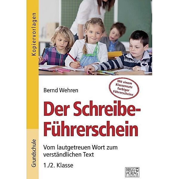 Der Schreibe-Führerschein, Bernd Wehren