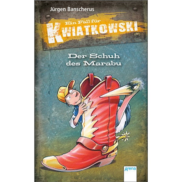 Der Schuh des Marabu / Ein Fall für Kwiatkowski Bd.23, Jürgen Banscherus