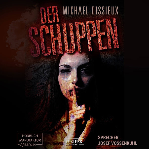 Der Schuppen, Michael Dissieux