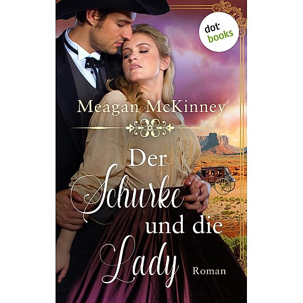 Der Schurke und die Lady, Meagan McKinney