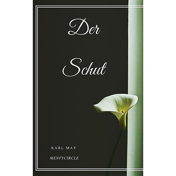 Der Schut, Karl May