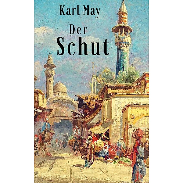 Der Schut, Karl May