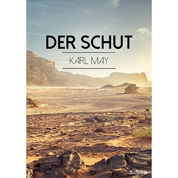 Der Schut, Karl May
