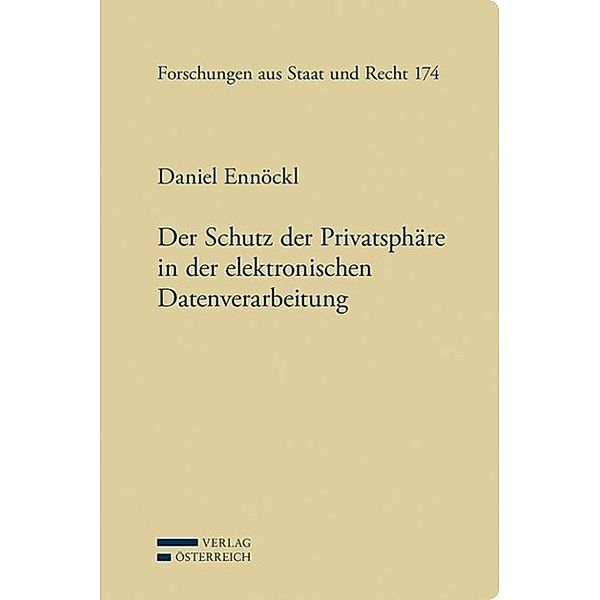 Der Schutz der Privatsphäre in der elektronischen Datenverarbeitung (f. Österreich), Daniel Ennöckl
