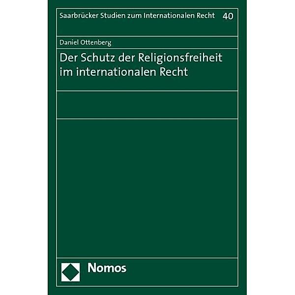 Der Schutz der Religionsfreiheit im internationalen Recht, Daniel Ottenberg