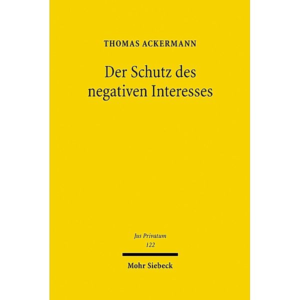 Der Schutz des negativen Interesses, Thomas Ackermann