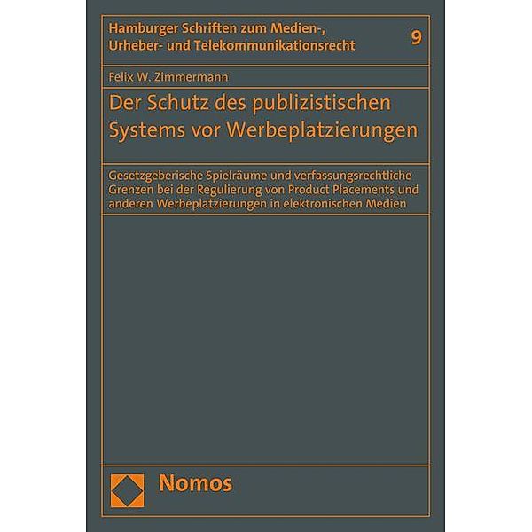 Der Schutz des publizistischen Systems vor Werbeplatzierungen, Felix W. Zimmermann