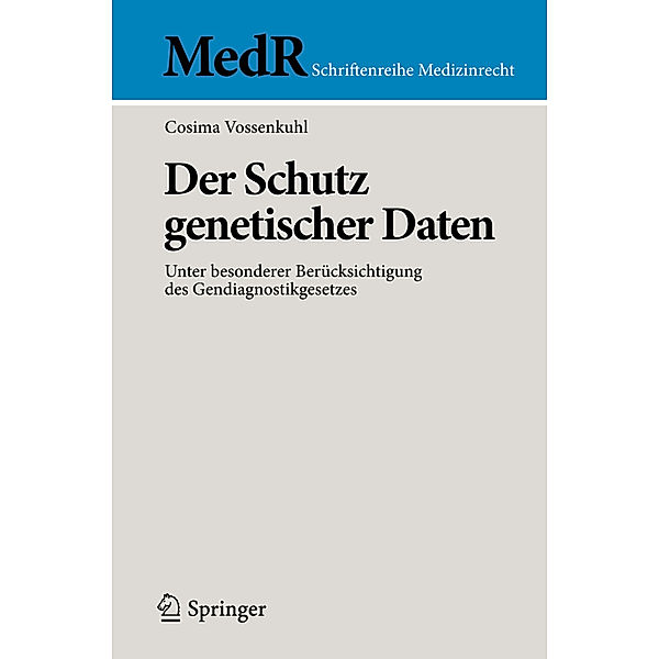 Der Schutz genetischer Daten, Cosima Vossenkuhl