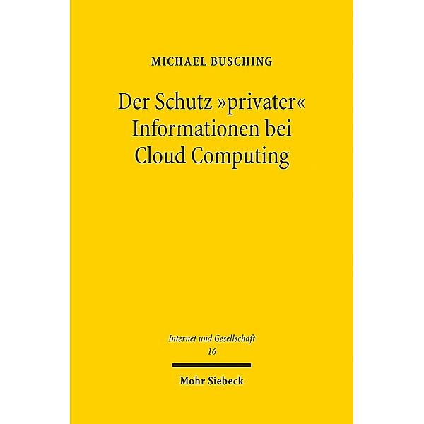 Der Schutz privater Informationen bei Cloud Computing, Michael Busching