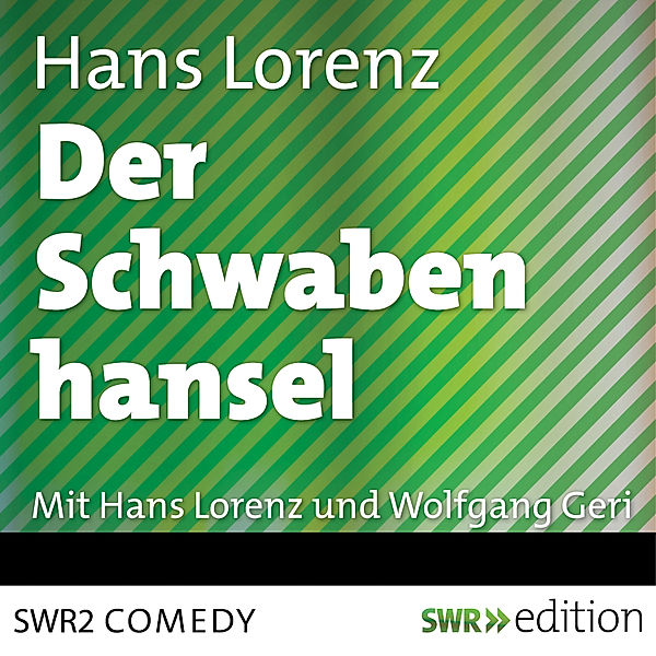 Der Schwabenhansel, Hans Lorenz