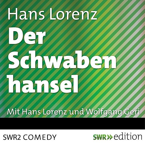 Der Schwabenhansel, Hans Lorenz