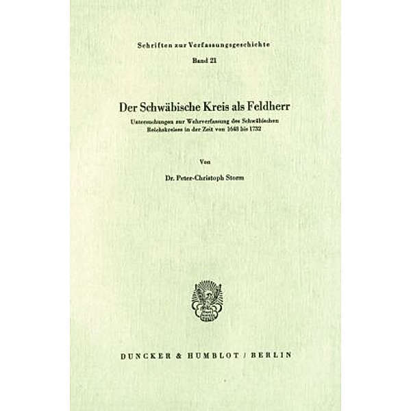 Der Schwäbische Kreis als Feldherr., Peter-Christoph Storm