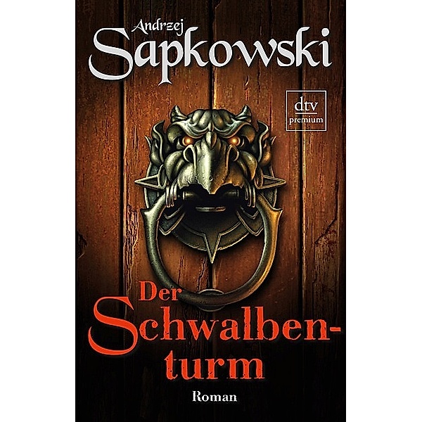 Der Schwalbenturm / The Witcher Bd.4, Andrzej Sapkowski