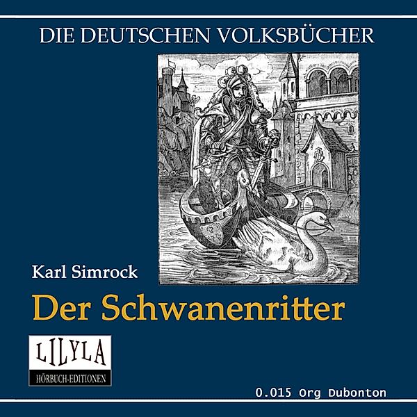 Der Schwanenritter, Karl Simrock