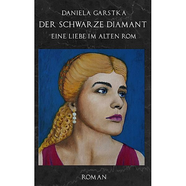 Der schwarze Diamant, Waltraud Daniela Garstka