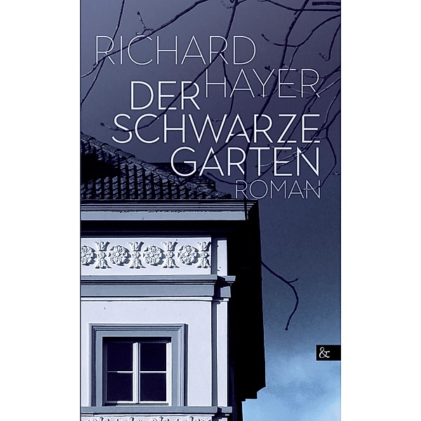 Der schwarze Garten, Richard Hayer