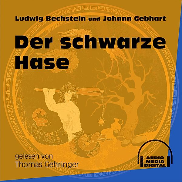 Der schwarze Hase, Ludwig Bechstein, Johann Gebhart