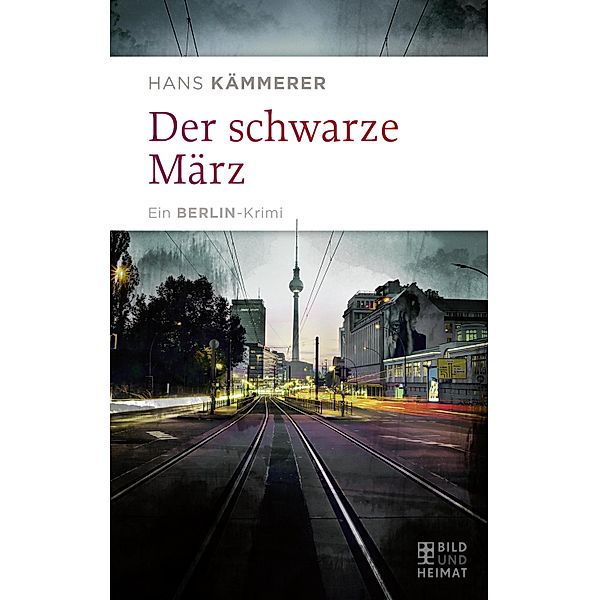 Der schwarze März, Hans Kämmerer