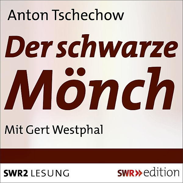 Der schwarze Mönch, Anton Tschechow