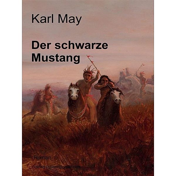 Der schwarze Mustang, Karl May