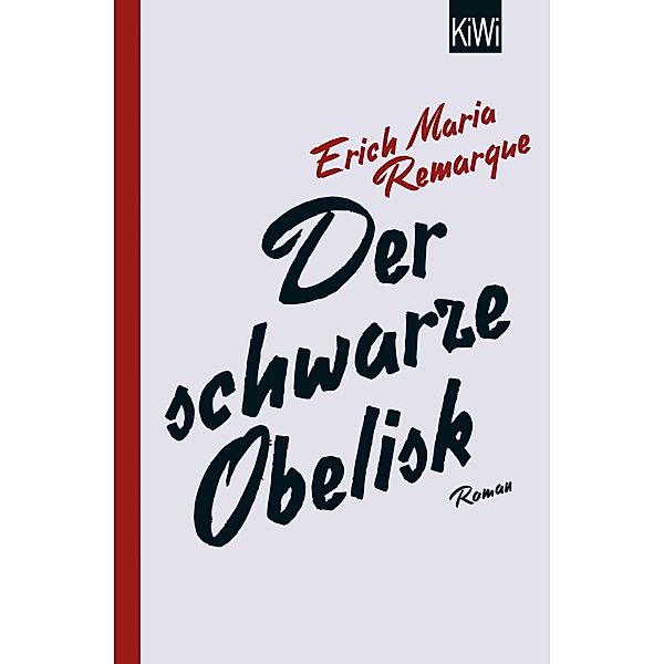 Der schwarze Obelisk, E. M. Remarque