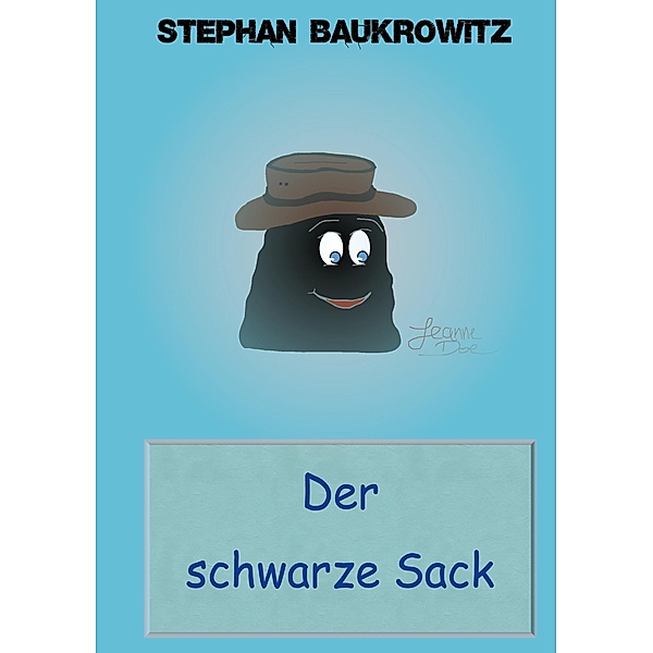 Der schwarze Sack, Stephan Baukrowitz