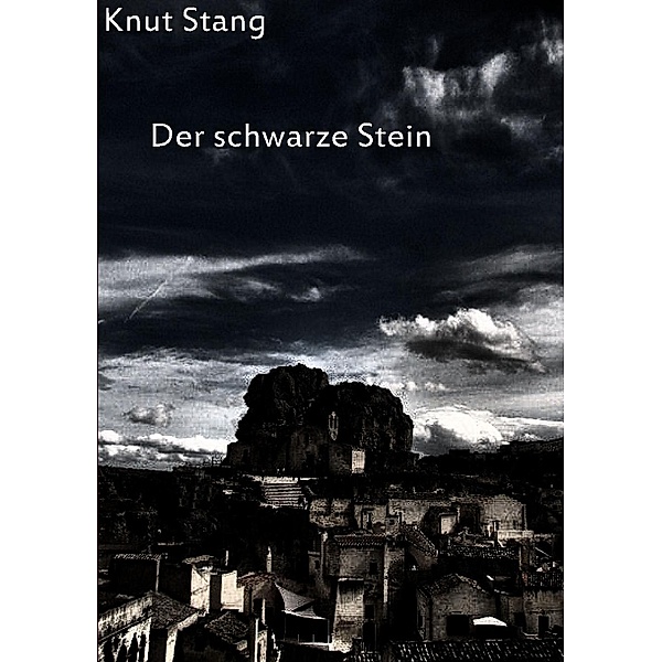 Der schwarze Stein, Knut Stang
