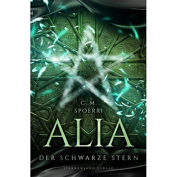 Der schwarze Stern / Alia Bd.2, C. M. Spoerri