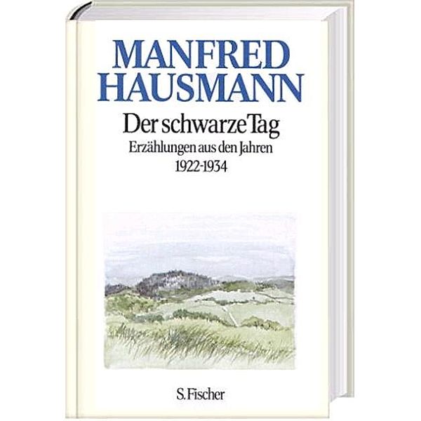 Der schwarze Tag, Manfred Hausmann