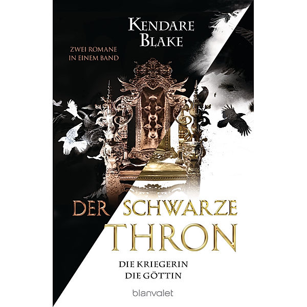 Der Schwarze Thron - Die Kriegerin / Die Göttin, Kendare Blake