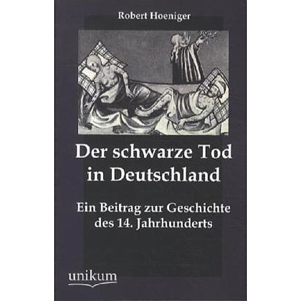 Der schwarze Tod in Deutschland, Robert Hoeniger