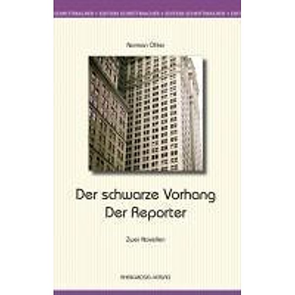 Der schwarze Vorhang / Der Reporter / Edition Schrittmacher Bd.21, Norman Ohler