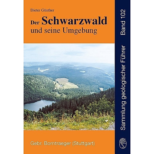 Der Schwarzwald und seine Umgebung, Dieter Günther