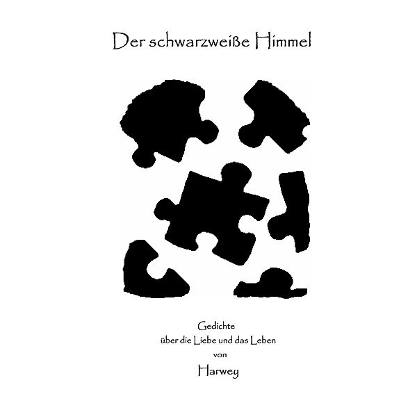 Der schwarzweiße Himmel, Harwey