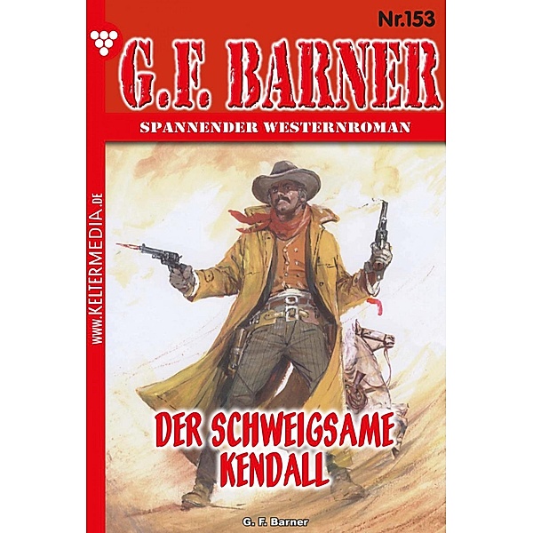 Der schweigsame Kendall / G.F. Barner Bd.153, G. F. Barner