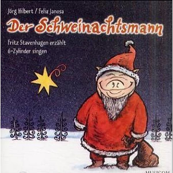 Der Schweinachtsmann,1 Audio-CD, Jörg Hilbert, Felix Janosa