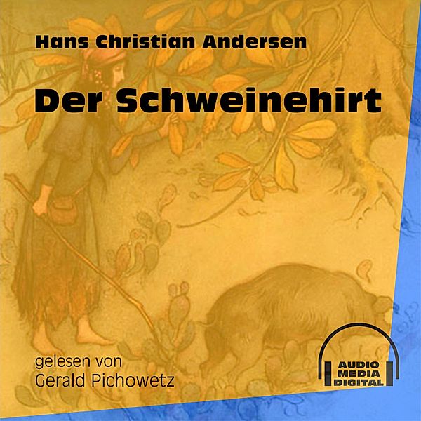 Der Schweinehirt, Hans Christian Andersen