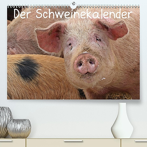 Der Schweinekalender (Premium-Kalender 2020 DIN A2 quer), Christine Schmutzler-Schaub