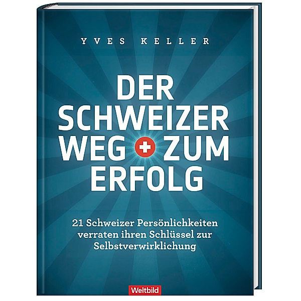 Der Schweizer Weg zum Erfolg, Yves Keller