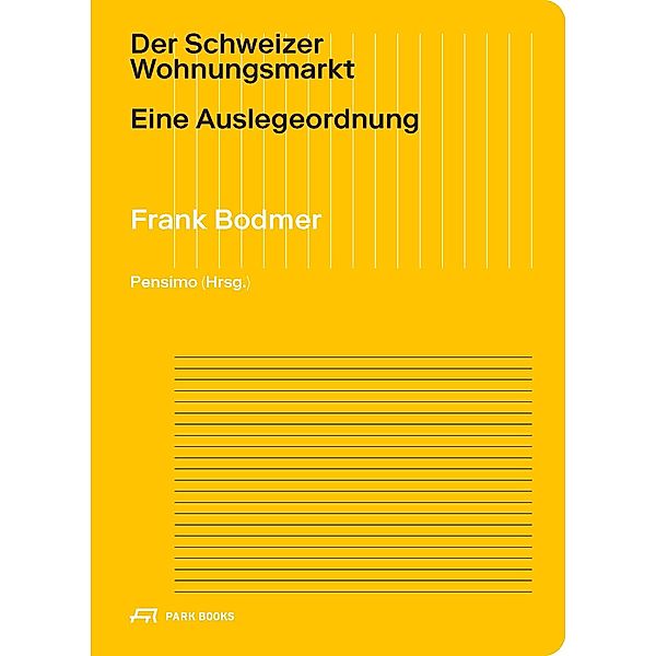 Der Schweizer Wohnungsmarkt, Frank Bodmer