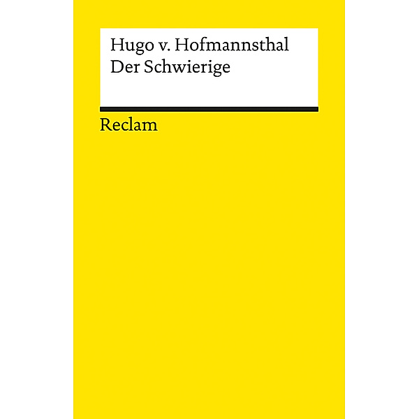 Der Schwierige, Hugo von Hofmannsthal