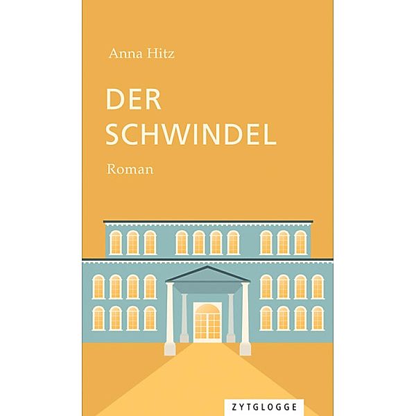 Der Schwindel, Anna Hitz