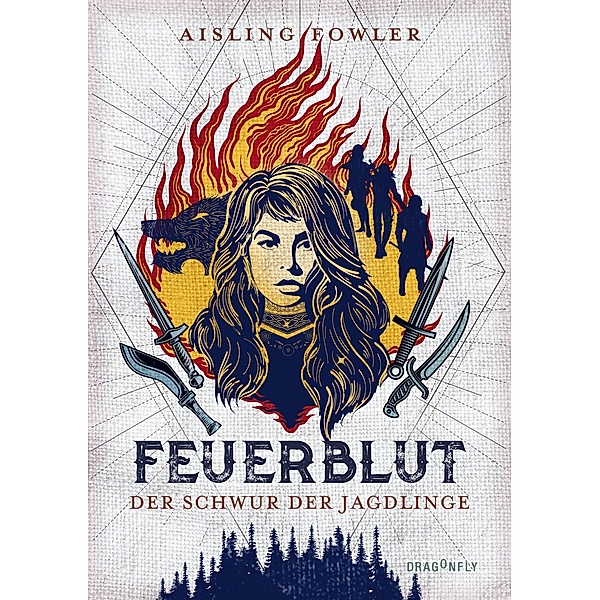 Der Schwur der Jagdlinge / Feuerblut Bd.1, Aisling Fowler