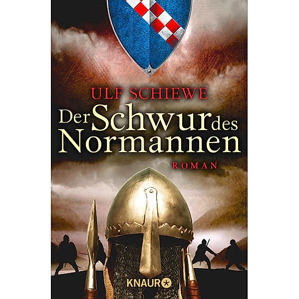 Der Schwur des Normannen / Normannensaga Bd.3, Ulf Schiewe