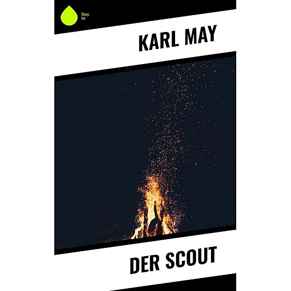Der Scout, Karl May