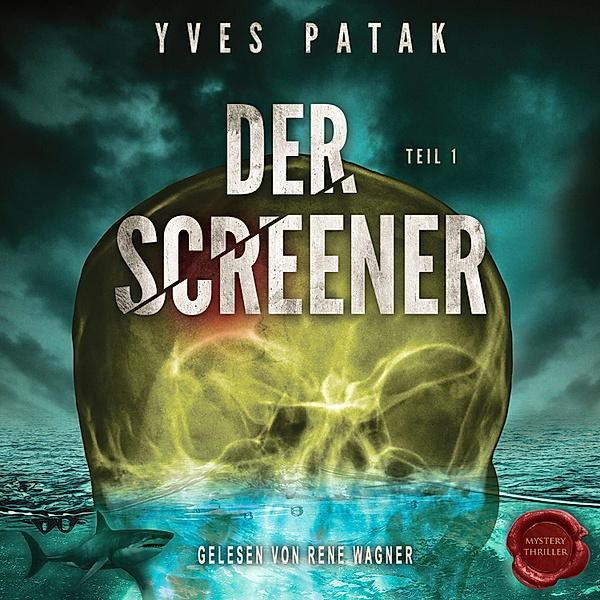 Der Screener - 1 - Der Screener – Teil 1, Yves Patak