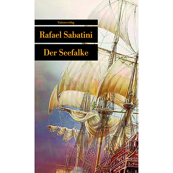 Der Seefalke, Rafael Sabatini