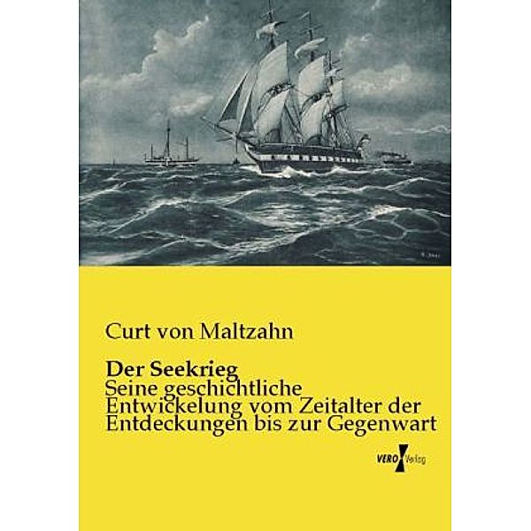 Der Seekrieg, Curt von Maltzahn