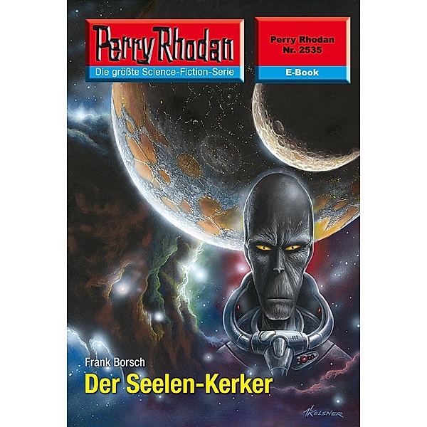 Der Seelen-Kerker (Heftroman) / Perry Rhodan-Zyklus Stardust Bd.2535, Frank Borsch